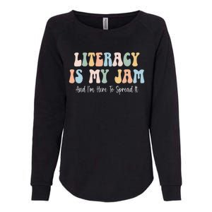 Literacy Is My Jam Reading Interventionist Literacy Teacher Womens California Wash Sweatshirt