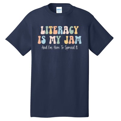 Literacy Is My Jam Reading Interventionist Literacy Teacher Tall T-Shirt