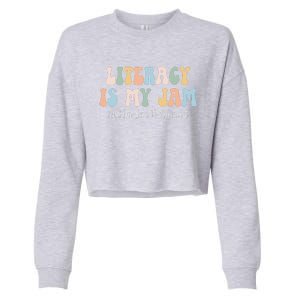 Literacy Is My Jam Reading Interventionist Literacy Teacher Cropped Pullover Crew