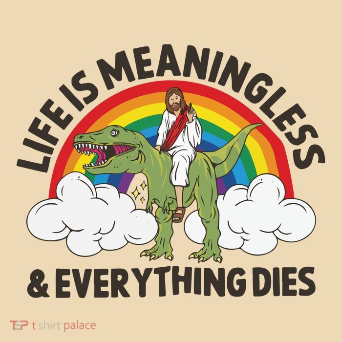Life Is Meaningless And Everything Dies Jesus Riding Dinosaur Drawstring Bag