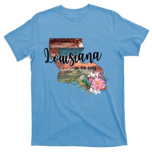 Louisiana In My Soul T-Shirt