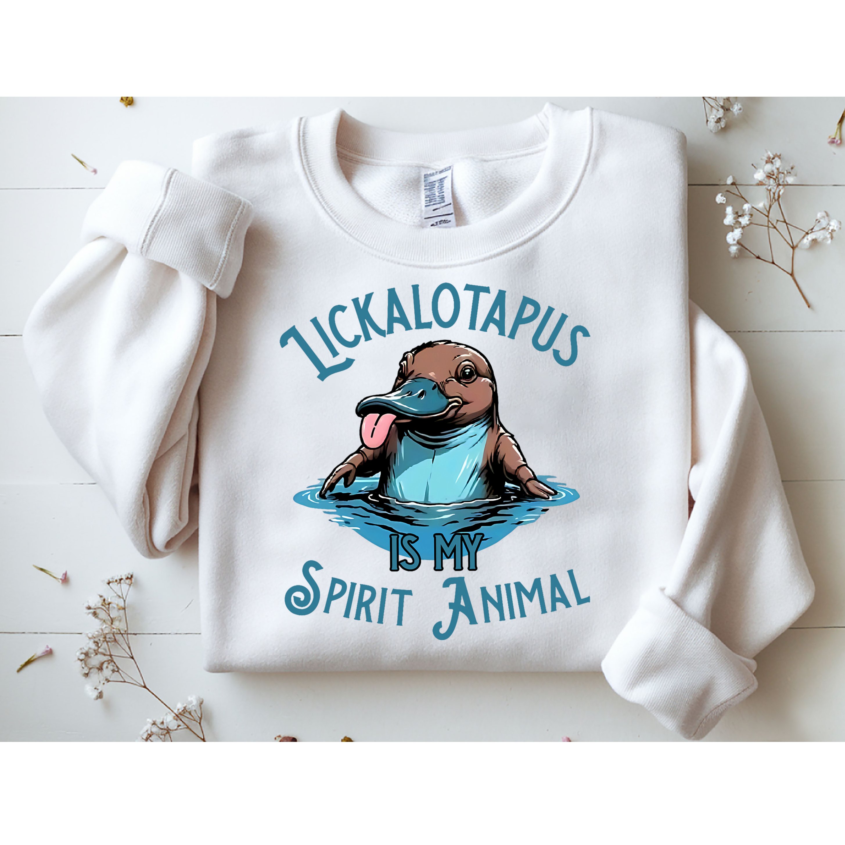 Lickalotapus Is My Spirit Animal Meme Funny Lickalotapus Sweatshirt
