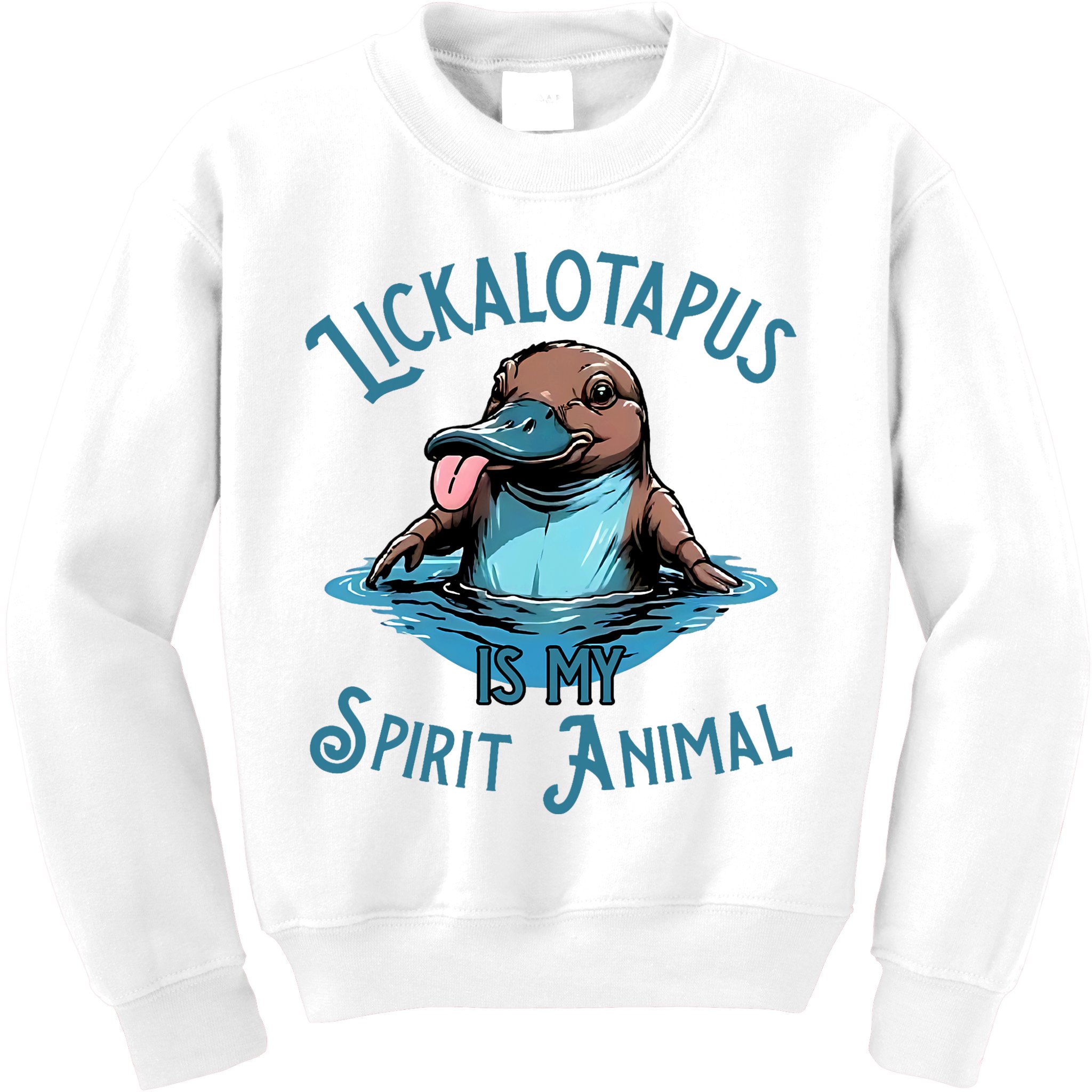 Lickalotapus Is My Spirit Animal Meme Funny Lickalotapus Kids Sweatshirt