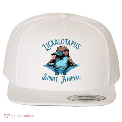 Lickalotapus Is My Spirit Animal Meme Funny Lickalotapus Wool Snapback Cap