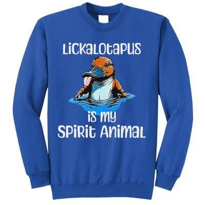 Lickalotopus Is My Spirit Animal Sweatshirt