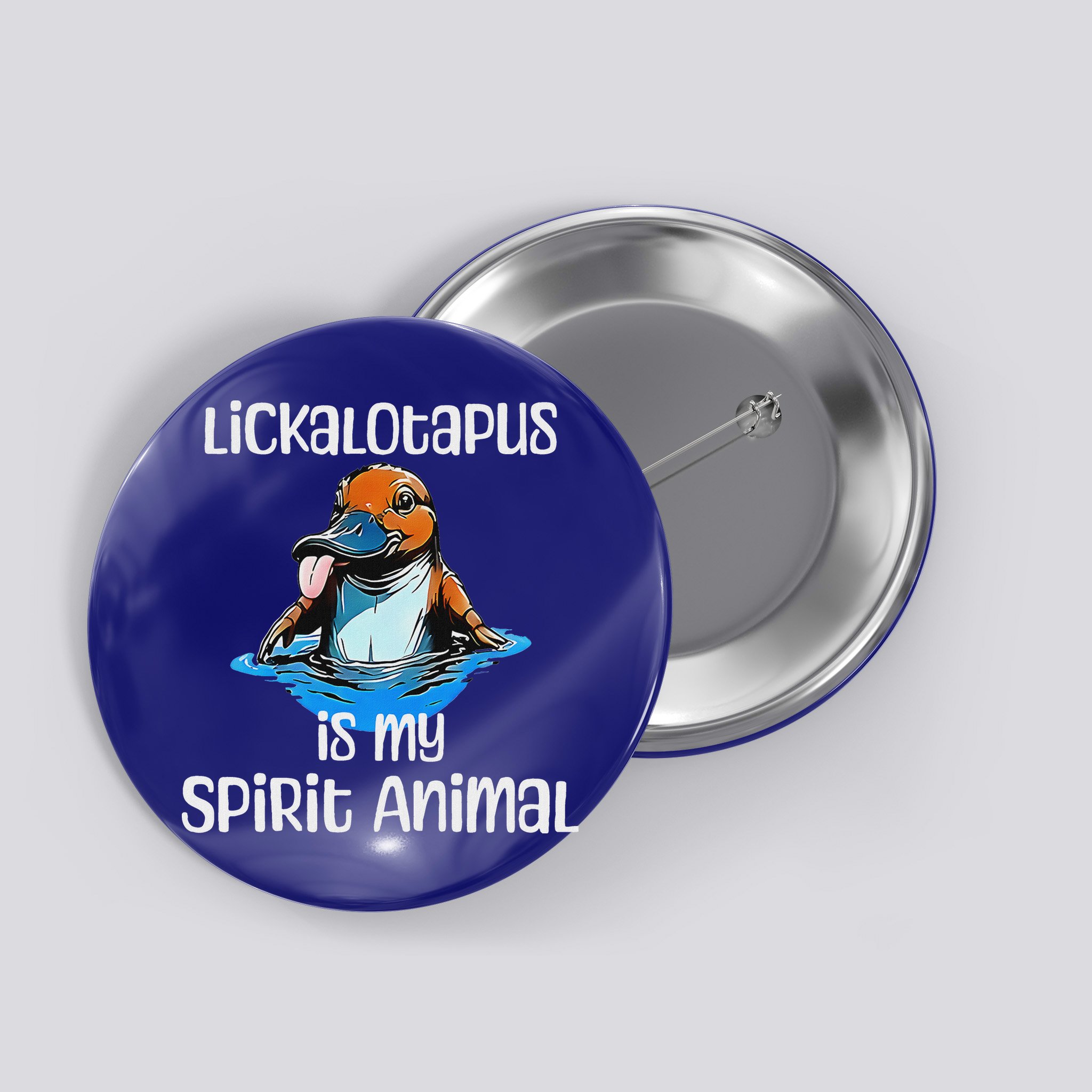 Lickalotopus Is My Spirit Animal Button