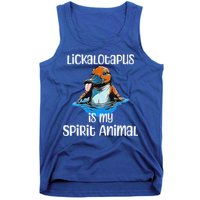 Lickalotopus Is My Spirit Animal Tank Top