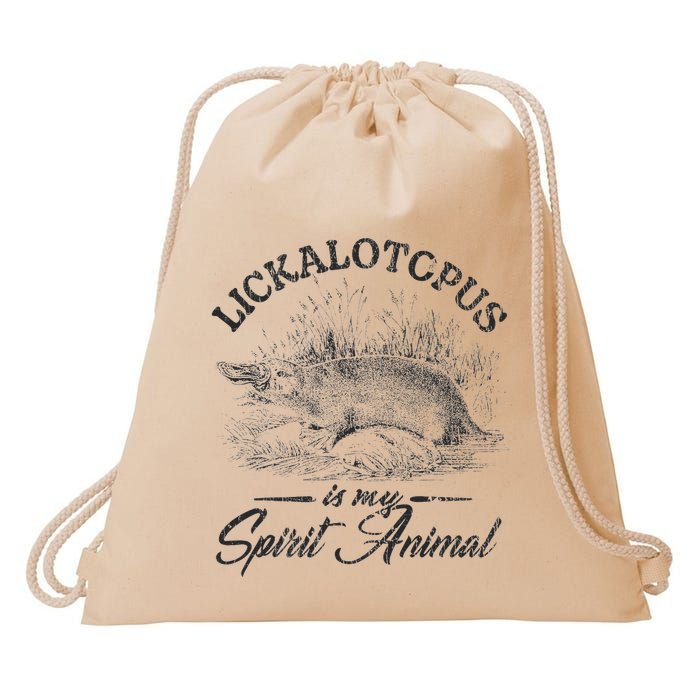 Lickalotapus Is My Spirit Animal Drawstring Bag