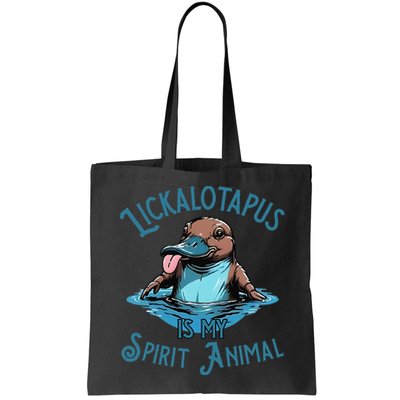 Lickalotapus Is My Spirit Animal Meme Funny Lickalotapus Gift Bag