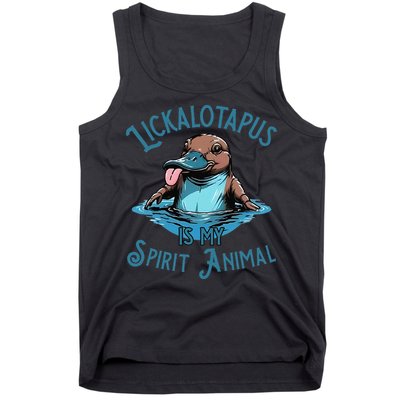 Lickalotapus Is My Spirit Animal Meme Funny Lickalotapus Gift Tank Top