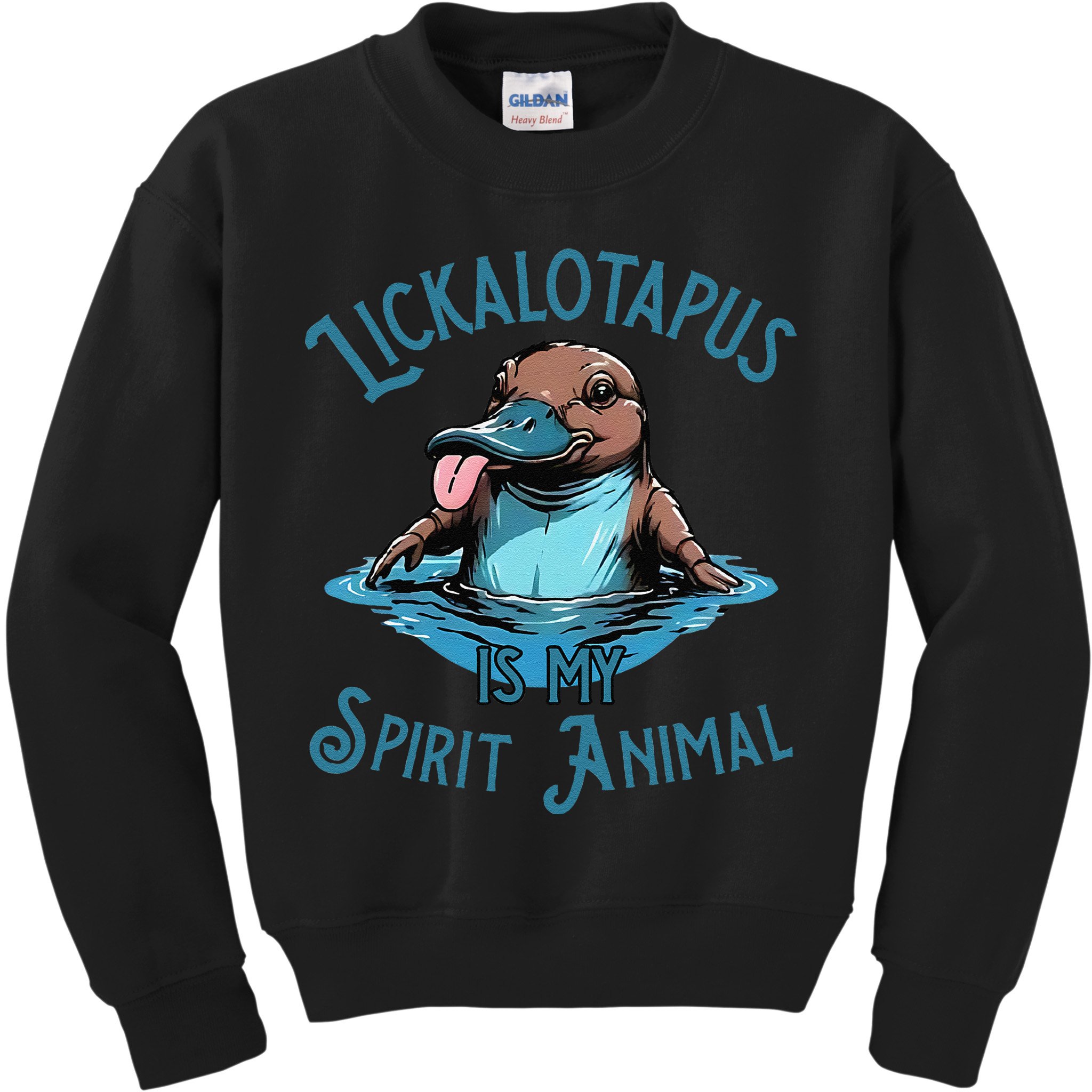 Lickalotapus Is My Spirit Animal Meme Funny Lickalotapus Gift Kids Sweatshirt
