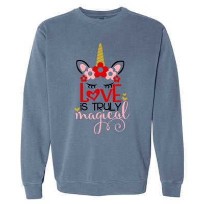 Love Is Magical Unicorn Valentines Day Heart Love Party Gift Great Gift Garment-Dyed Sweatshirt