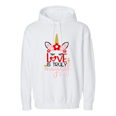 Love Is Magical Unicorn Valentines Day Heart Love Party Gift Great Gift Garment-Dyed Fleece Hoodie