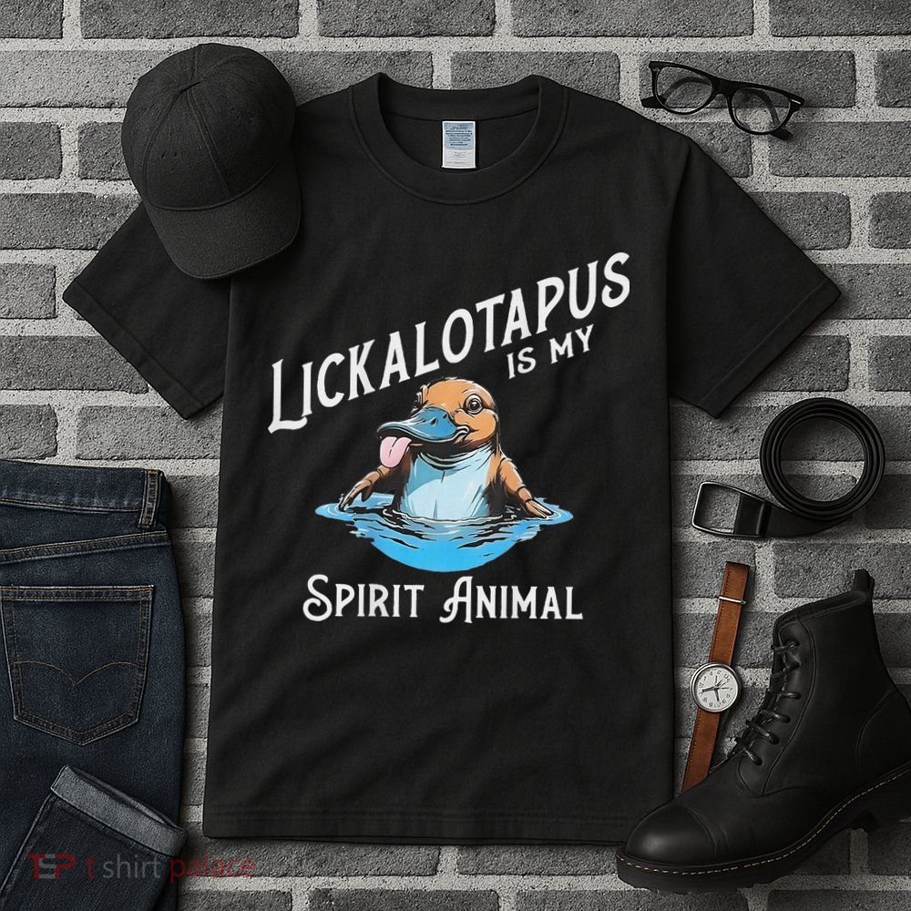 Lickalottapus Is My Spirit Animal Front And Back Tall T-Shirt