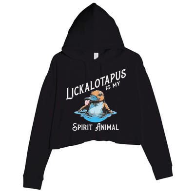 Lickalottapus Is My Spirit Animal Front And Back Crop Fleece Hoodie