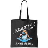 Lickalottapus Is My Spirit Animal Front And Back Bag