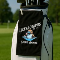 Lickalottapus Is My Spirit Animal Front And Back Golf Towel