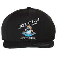 Lickalottapus Is My Spirit Animal Front And Back Wool Snapback Cap