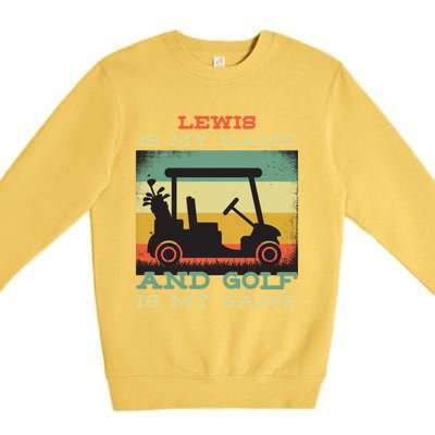 Lewis Is My Name Golf Is My Game Full Swing Hole Player Funny Gift Premium Crewneck Sweatshirt