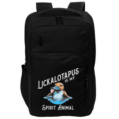 Lickalottapus Is My Spirit Animal Front And Back Impact Tech Backpack