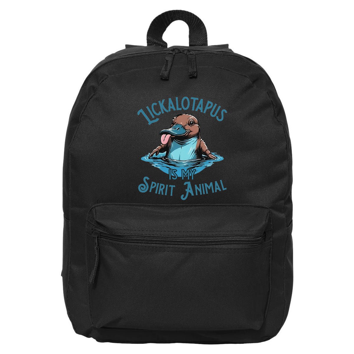 Lickalotapus Is My Spirit Animal Meme Funny Lickalotapus 16 in Basic Backpack