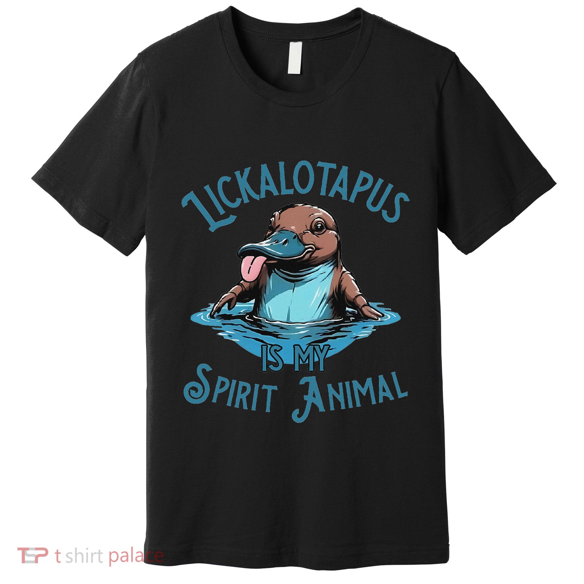 Lickalotapus Is My Spirit Animal Meme Funny Lickalotapus Premium T-Shirt