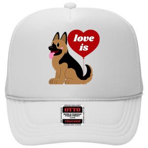 Love Is My Dog German Shepherd Dogs Lover High Crown Mesh Back Trucker Hat