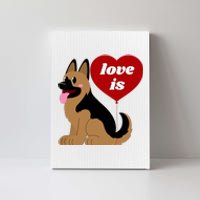 Love Is My Dog German Shepherd Dogs Lover Canvas