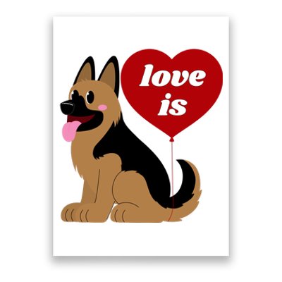 Love Is My Dog German Shepherd Dogs Lover Poster