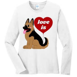 Love Is My Dog German Shepherd Dogs Lover Ladies Long Sleeve Shirt