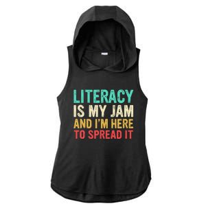 Literacy Is My Jam And IM Here To Spread It Ladies PosiCharge Tri-Blend Wicking Draft Hoodie Tank