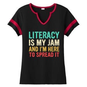 Literacy Is My Jam And IM Here To Spread It Ladies Halftime Notch Neck Tee