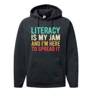 Literacy Is My Jam And IM Here To Spread It Performance Fleece Hoodie