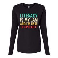 Literacy Is My Jam And IM Here To Spread It Womens Cotton Relaxed Long Sleeve T-Shirt