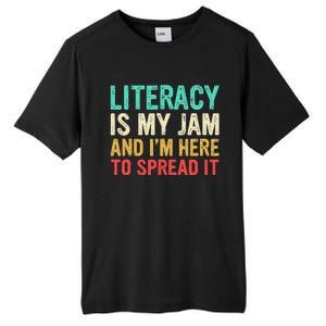 Literacy Is My Jam And IM Here To Spread It Tall Fusion ChromaSoft Performance T-Shirt