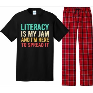 Literacy Is My Jam And IM Here To Spread It Pajama Set