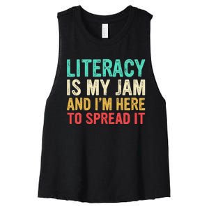 Literacy Is My Jam And IM Here To Spread It Women's Racerback Cropped Tank