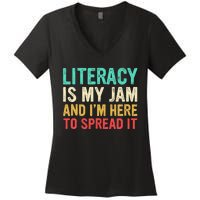 Literacy Is My Jam And IM Here To Spread It Women's V-Neck T-Shirt