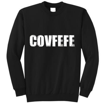 Limited Edition - Distressed Covfefe Sweatshirt