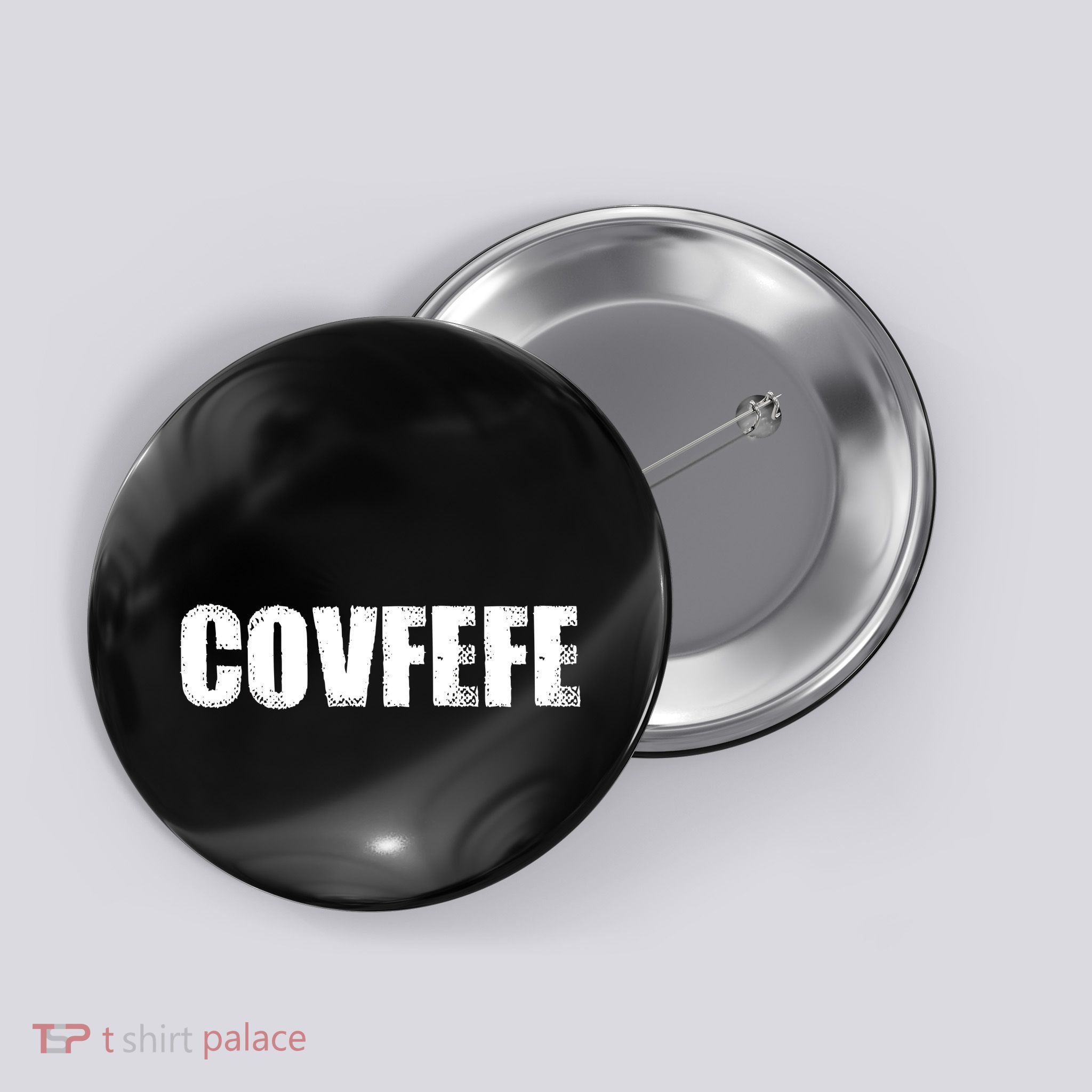 Limited Edition - Distressed Covfefe Button