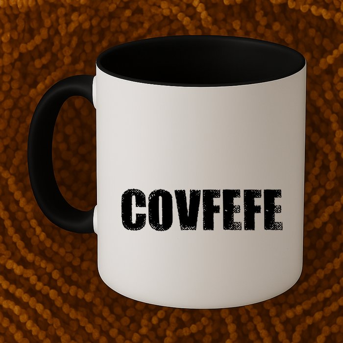 Limited Edition - Distressed Covfefe Mug