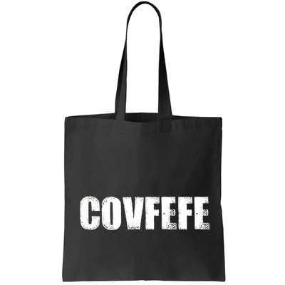 Limited Edition - Distressed Covfefe Bag