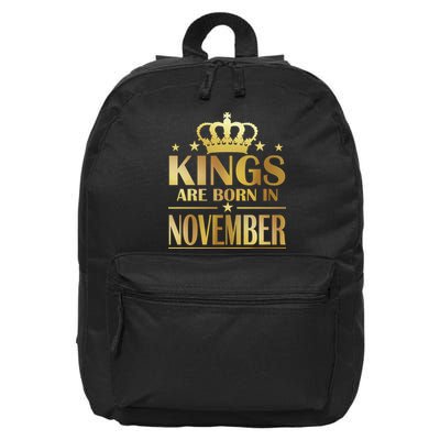 Limited Edition - Kings Are Born in November 16 in Basic Backpack