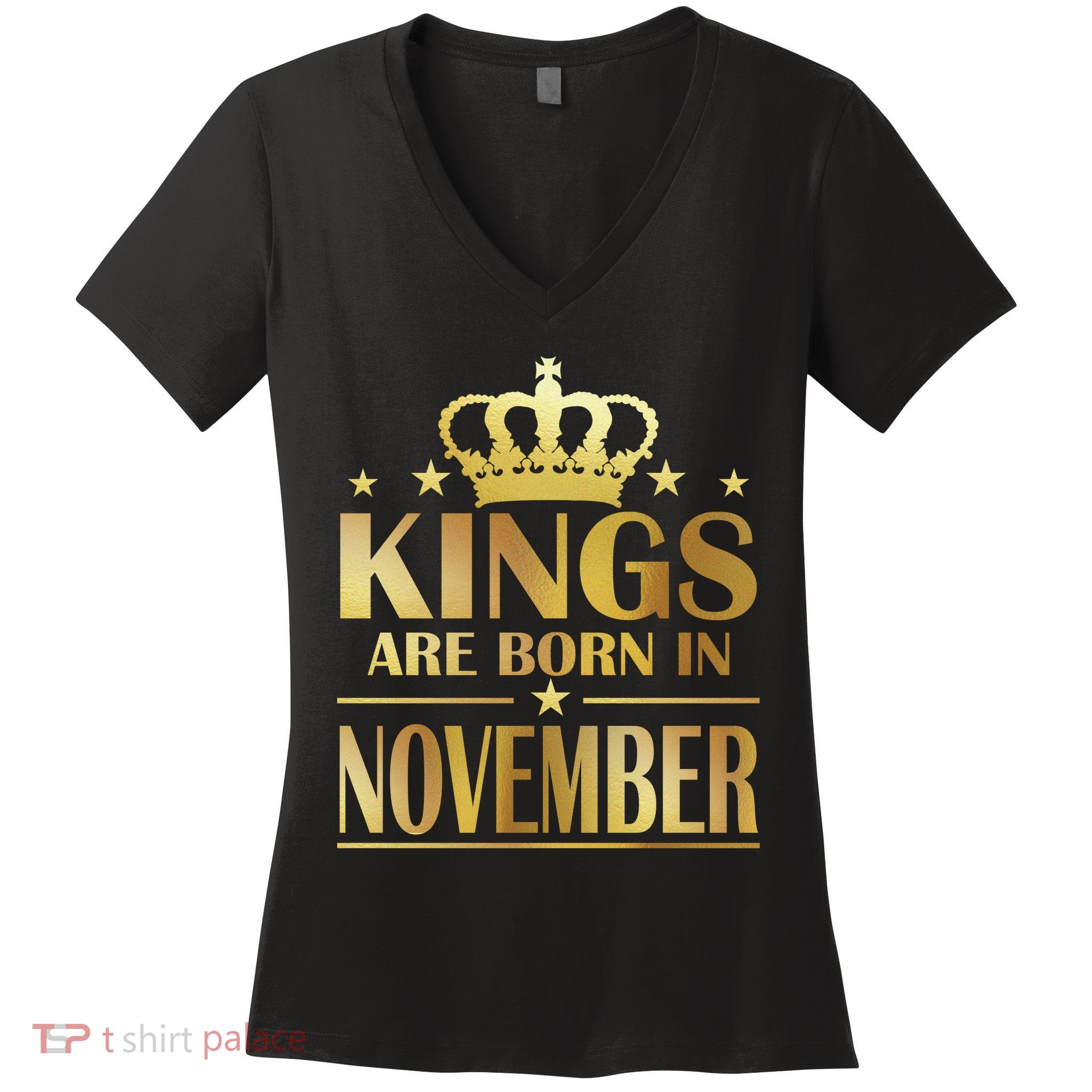 Limited Edition - Kings Are Born in November Women's V-Neck T-Shirt