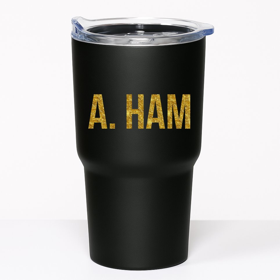 Limited Edition A. Ham Gold Foil Print Tumbler