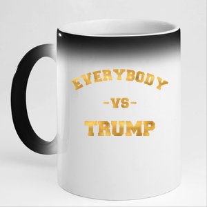 Limited Edition Everybody VS Trump Gold Print 11oz Black Color Changing Mug