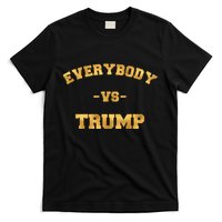 Limited Edition Everybody VS Trump Gold Print T-Shirt