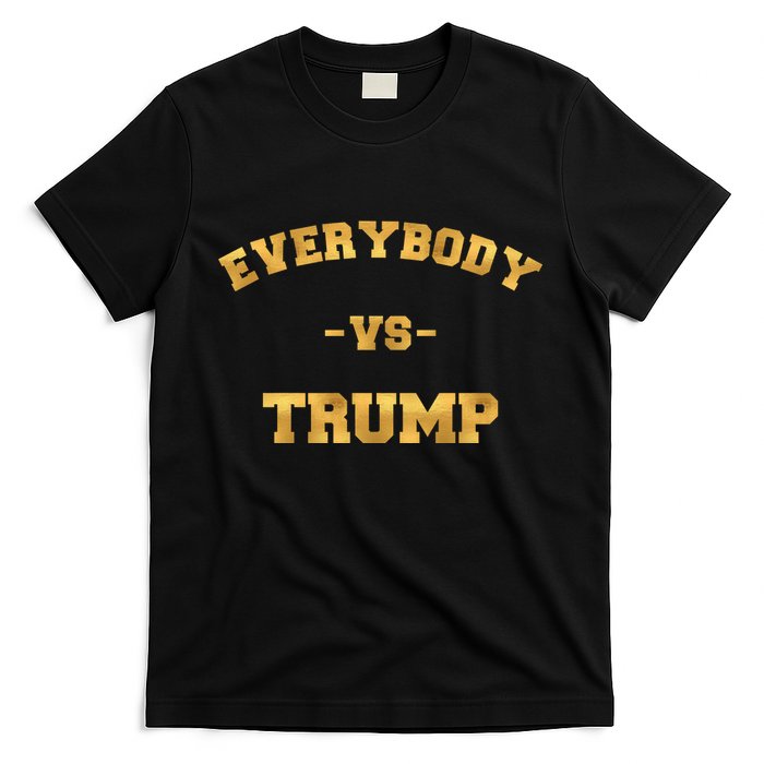 Limited Edition Everybody VS Trump Gold Print T-Shirt