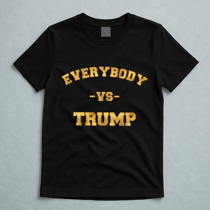 Limited Edition Everybody VS Trump Gold Print T-Shirt