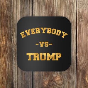 Limited Edition Everybody VS Trump Gold Print Coaster